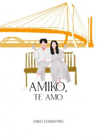 Image of Amiko te amo