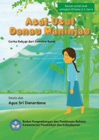 Image of Asal-usul danau maninjau: cerita rakyat dari Sumatera Barat