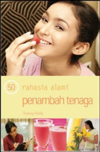 Image of 50 Rahasia Alami Penambah Tenaga