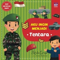 Image of AKU INGIN MENJADI TENTARA