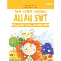 Image of SIAPA YANG MENCIPTAKAN ALLAH SWT