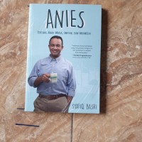Image of ANIES :  TENTANG ANAK MUDA, IMPIAN, DAN INDONESIA