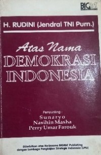 Image of Atas Nama Demokrasi Indonesia