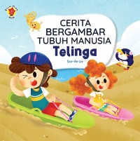 Image of CERITA BERGAMBAR TUBUH MANUSIA TELINGA