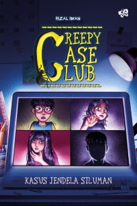 Image of CREEPY CASE CLUB: Kasus Jendela Siluman