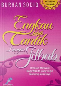 Image of ENGKAU LEBIH CANTIK DENGAN JILBAB