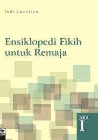 Image of Ensiklopedi Fikih Untuk Remaja