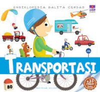 Image of ENSKILOPEDIA BALITA CERDAS TRANSPORTASI