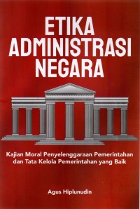 Image of ETIKA ADMINISTRASI NEGARA