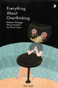 Image of EVERYTHING ABOUT OVERTHINKING