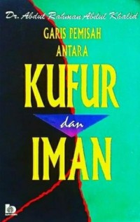 Image of Garis Pemisah Antara Kufur dan Iman
