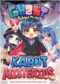 Image of KABUT MISTERIUS :  GHOST SCHOOL DAYS