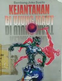 Image of Kejantanan Di Ujung Maut