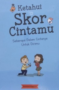 Image of KETAHUI SKOR CINTAMU