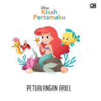 Image of KISAH PERTAMAKU: PETUALANGAN ARIEL