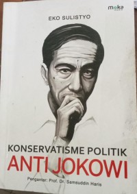 Image of KONSERVATISME POLITIK ANTI JOKOWI