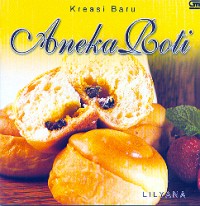 Image of Kreasi Baru Aneka Roti