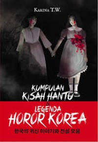 Image of KUMPUIAN KISAH HANTU & LEGENDA HOROR KOREA