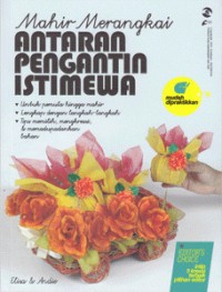 Image of MAHIR MERANGKAI ANTARAN PENGANTIN ISTIMEWA