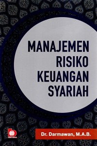 Image of MANAJEMEN RISIKO KEUANGAN SYARIAH