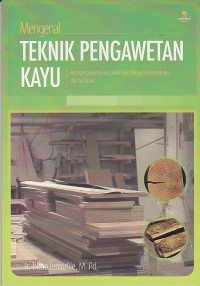 Image of Mengenal Teknik Pengawetan Kayu