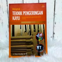 Image of Mengenal Teknik Pengeringan Kayu