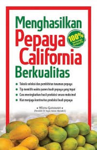 Image of MENGHASILKAN PEPAYA CALIFORNIA BERKUALITAS