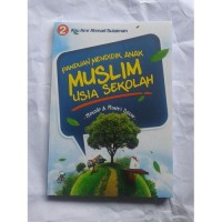 Image of Metode Pendidikan Anak Muslim Usia 6 S