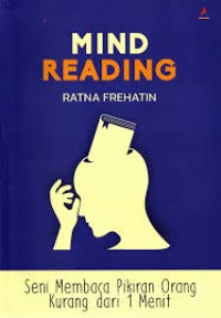 Image of MIND READING: seni membaca pikiran orang kurang dari 1 menit