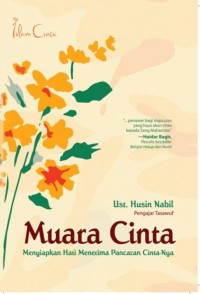 Image of MUARA CINTA :  MENYIAPKAN HATI MENERIMA PANCARAN CINTA-NYA