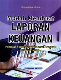 Image of MUDAH MEMBUAT LAPORAN KEUANGAN