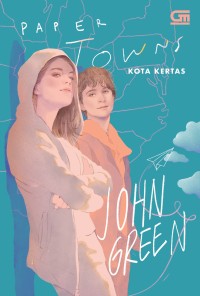 Image of PAPER TOWNS KOTA KERTAS