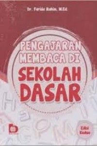 Image of PENGAJARAN MEMBACA DI SEKOLAH DASAR :  EDISI KEDUA