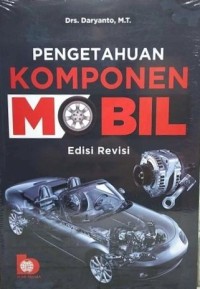 Image of PENGETAHUAN KOMPONEN MOBIL :  EDISI REVISI