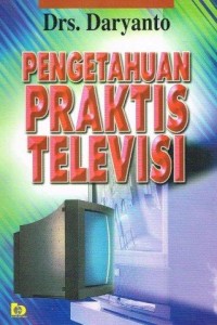 Image of Pengetahuan Praktis Televisi