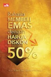 Image of RAHASIA MEMBELI EMAS DENGAN HARGA DISKON 50%
