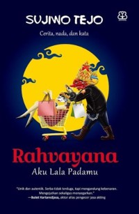 Image of RAHVAYANA :  AKU LALA PADAMU