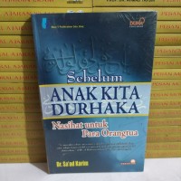 Image of Sebelum Anak Kita Durhaka
