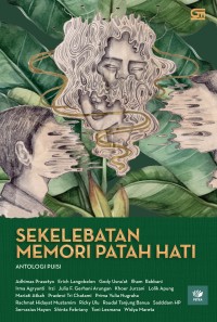Image of SEKELEBATAN MEMORI PATAH HATI