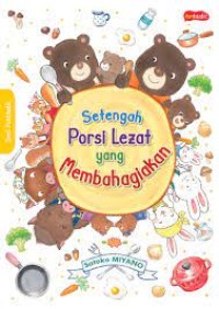 Image of SETENGAH PORSI LEZAT YANG MEMBAHAGIAKAN
