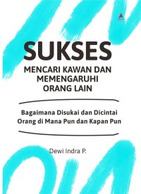 Image of SUKSES MENCARI KAWAN DAN MEMENGARUHI ORANG LAIN