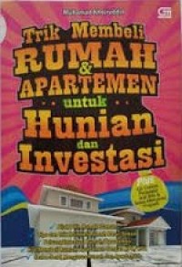 Image of TRIK MEMBELI RUMAH & APARTEMEN UNTUK HUNIAN DAN INVESTASI