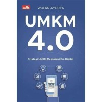 Image of UMKM 4.0 : STRATEGI UMKM MEMASUKI ERA DIGITAL