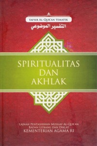 Image of Tafsir Al-quran tematik: Spiritualitas dan akhlak