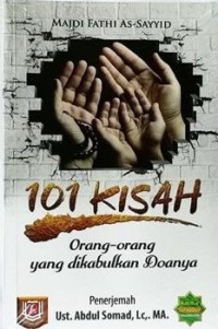 101 Kisah orang-orang yang dikabulkan doanya