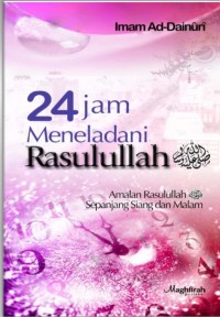 24 jam Meneladani Rasulullah