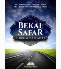 Bekal Safar, Hukum dan Adab