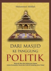 Dari Masjid ke Panggung Politik: Melacak akar kekerasan agama antara komunitas sunni dan syiah di sampang jawa timur