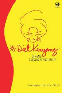 Diet Kenyang Dengan Cooking Hypnotherapy