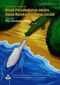 Kisah persahabatan antara pulau haruku dan pulau seram: cerita rakyat dari Maluku